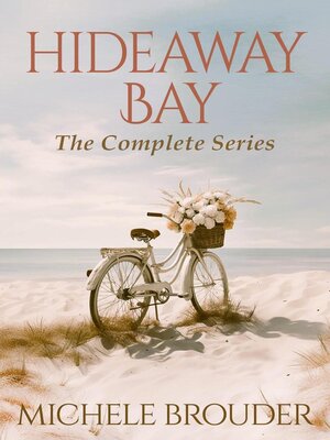 cover image of Hideaway Bay the Complete Series Books 1-7